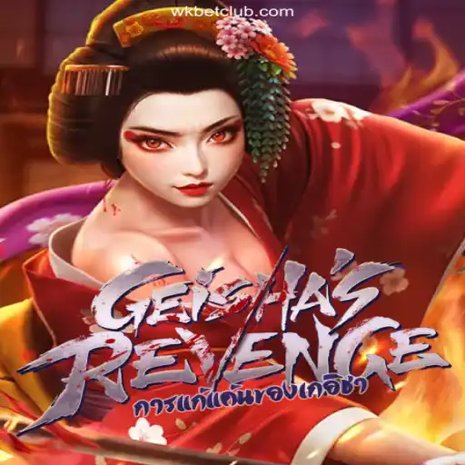 GeishasRevenge: An Exciting Adventure in Online Gaming